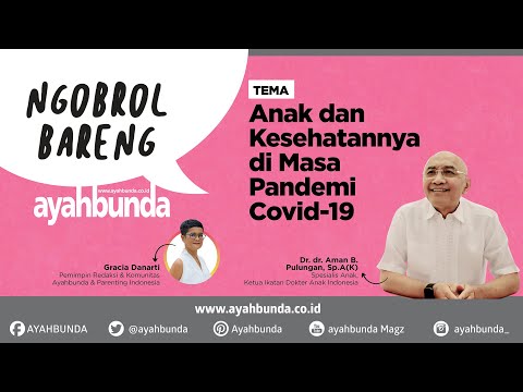 Anak & Kesehatannya di Masa Pandemi Covid-19