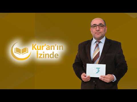 Kur'an'ın İzinde - Karia Suresi  | 25 Haziran 2026
