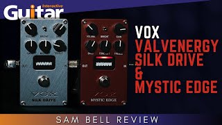 Video thumbnail for Vox Valvenergy Silk Drive & Mystic Edge | Review | Sam Bell by Guitar Interactive Magazine