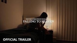 Falling to Heaven - Official Trailer