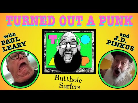 Thumbnail for Paul Leary and JD Pinkus from Butthole Surfers are back by JD Pinkus