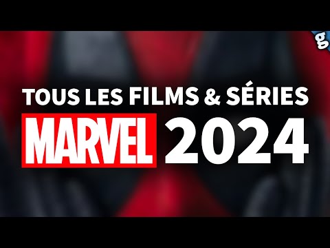 Tous les MARVEL FILMS et SÉRIES qui arrivent en 2024 !