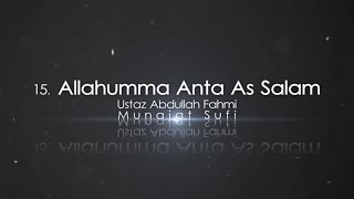 Download lagu Ustaz Abdullah Fahmi - Allahumma Anta As Salam mp3