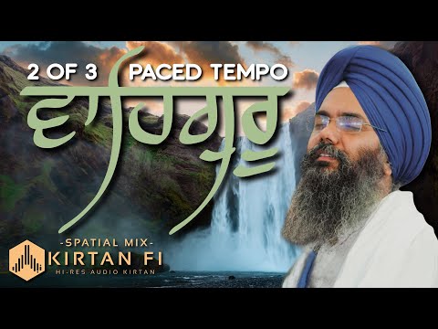 Paced Tempo Speed - Naam Simran Waheguru Vaheguru Jaap | Bhai Manpreet Singh Kanpuri | Kirtan Fi