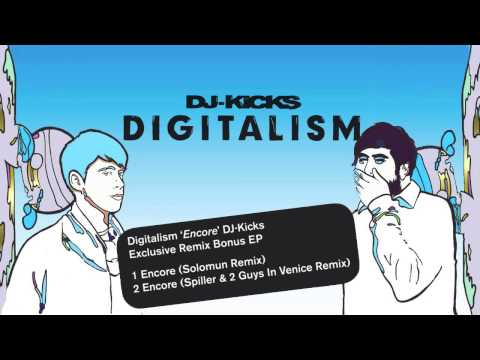 Digitalism - Encore (Spiller & 2 Guys In Venice Remix)