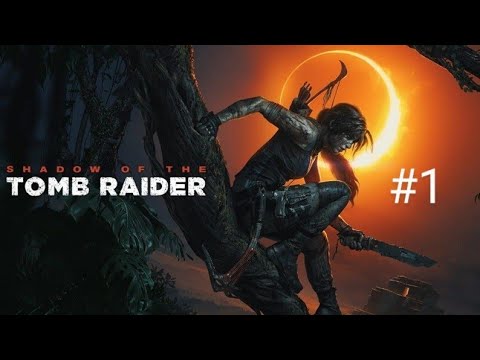 Zagrajmy w Shadow of the tomb raider odc. - 1 samouczek gry