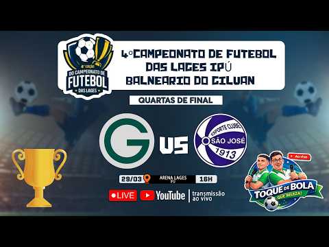 ⚽🔥 GOIÁS DAS FLORES X SÃO JOSÉ - QUARTAS DE FINAL 4º CAMPEONATO DO GILVAN EM LAGES IPÚ