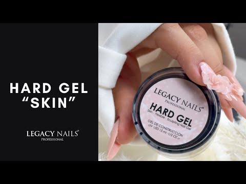 Hard Gel «Skin» para todos los tonos de piel | LEGACY NAILS