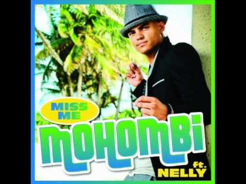 Mohombi Feat. Nelly - Miss Me (HQ)