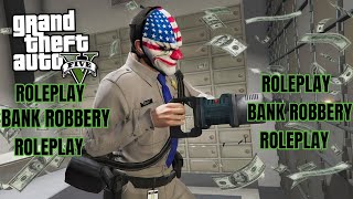STEALING $145000 l BANK ROBBERY l GTA V ROLEPLAY l