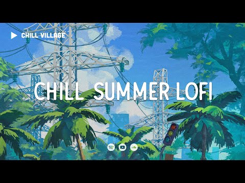 Sunny Days 🌤️ Chill Summer Lofi [chill lo-fi hip hop beats]