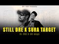 Still D.R.E. X Sura Target | Dr. Dre X MC Mugz | Mr. AbD | 2023