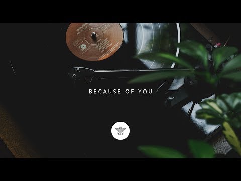 Because of You / Graveyards to Gardens
