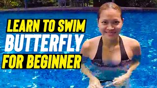 BEGINNER GIRL learn to SWIM BUTTERFLY in one lesson
