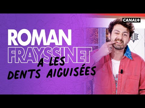 Roman Frayssinet has sharp teeth - Clique - CANAL+