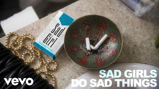 Sad Girls Do Sad Things Music Video