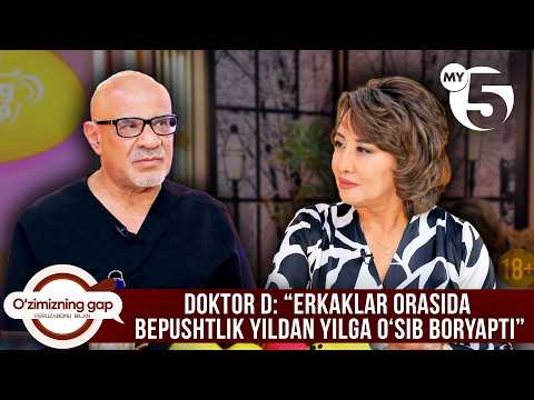 Doktor D: “Erkaklar orasida bepushtlik yildan yilga o‘sib boryapti” | O'ZIMIZNING GAP