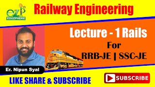 RAILWAY ENGINEERING LECTURE-1 RAILS