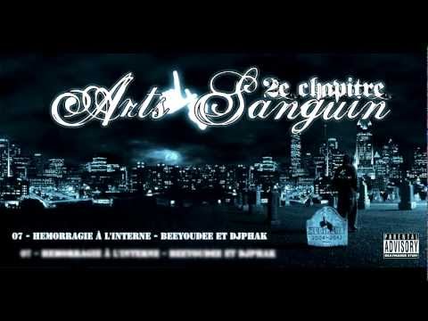 07 - Hémorragie à l'interne - Beeyoudee & Dj Phak ✔