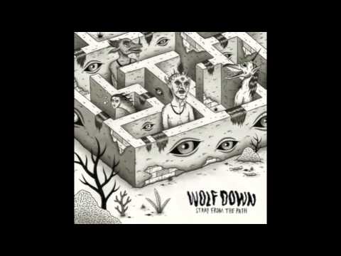 wolf down - stray from the path (full album)