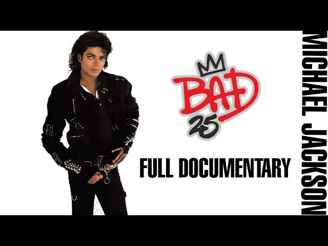 Michael Jackson - Bad 25 | FULL DOCUMENTARY HD