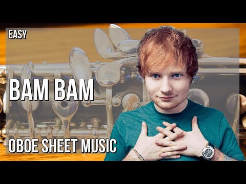 Oboe Sheet Music: How to play Bam Bam by Camila Cabello ft Ed Sheeran