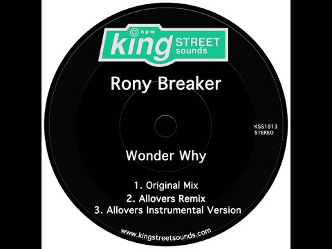 COMING SOON | Rony Breaker : Wonder Why (Original Mix)