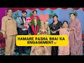 Hamare Pasha Bhai Ka Engagement Sameerazaenvlogs
