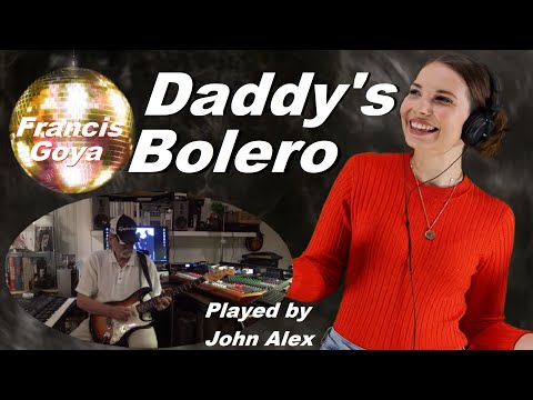 🎸 Daddy's Bolero - Francis Goya - cover