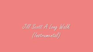 Jill Scott-A Long Walk (Instrumental)