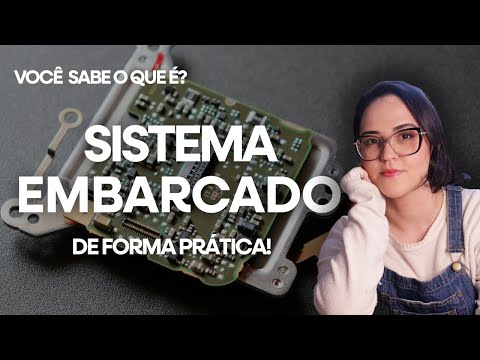 Entenda Sistemas Embarcados com exemplos práticos! ?⚡