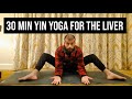 30 Minute Yin Yoga Liver Meridian