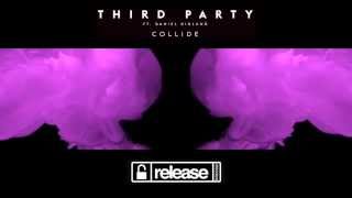 Third Party - Collide ft. Daniel Gidlund