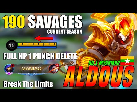 190 SAVAGES In Current Season | Aldous Best Build 2021 | Top Global Aldous By Break The Limits |MLBB