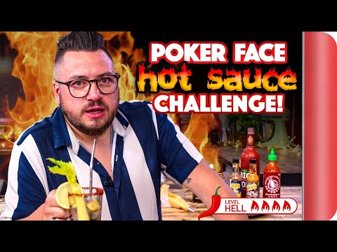 POKER FACE "Hot Sauce" Food Challenge | Sorted Food