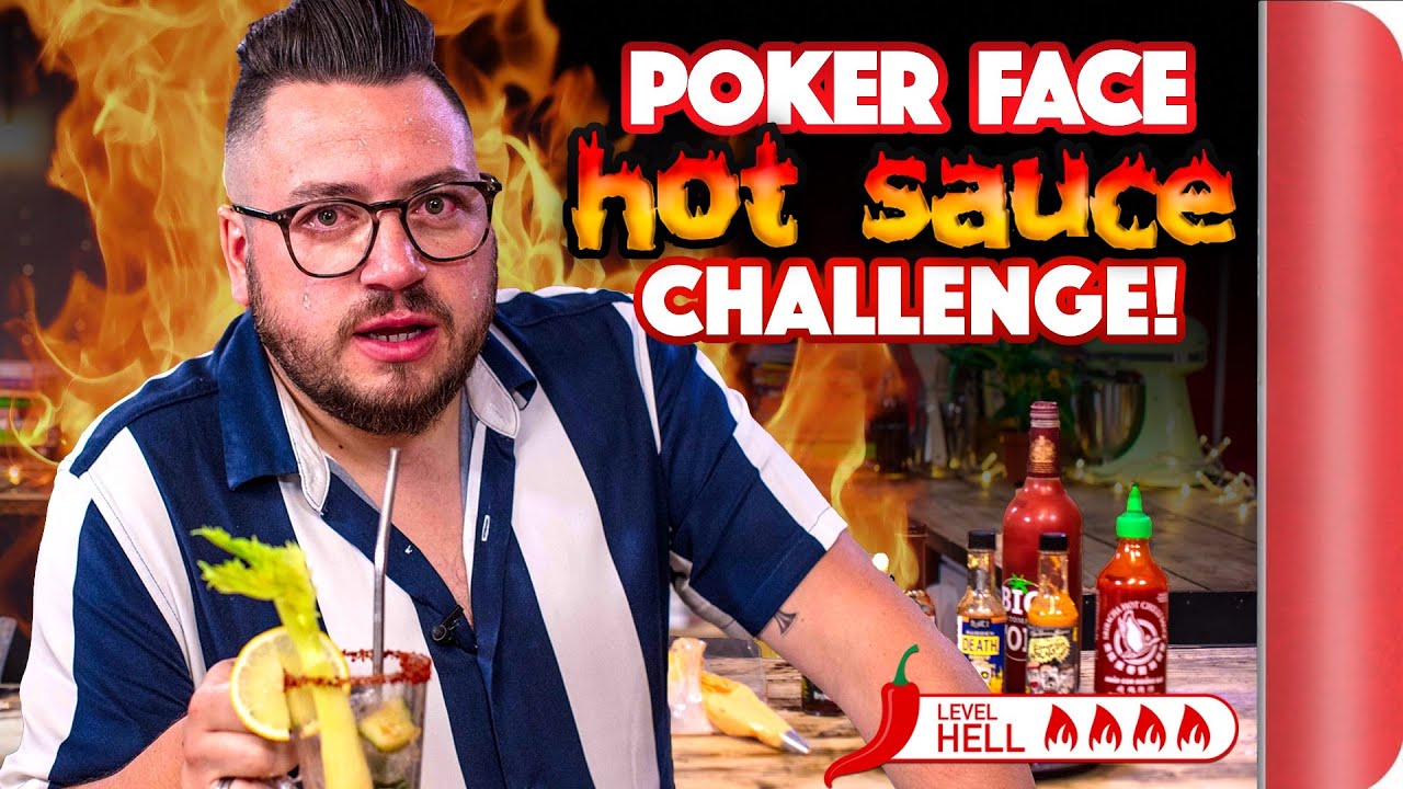 Poker Face Hot Sauce Food Challenge