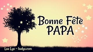 328 - Bonne Fête Papa - Carte virtuelle FETE DES PERES - 18 juin 2023