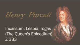 Purcell Z.383 Incassum, Lesbia, rogas (The Queen's Epicedium).wmv