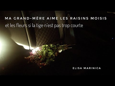 ma grand-mère aime les raisins moisis et les fleurs si la tige n'est pas trop courte
