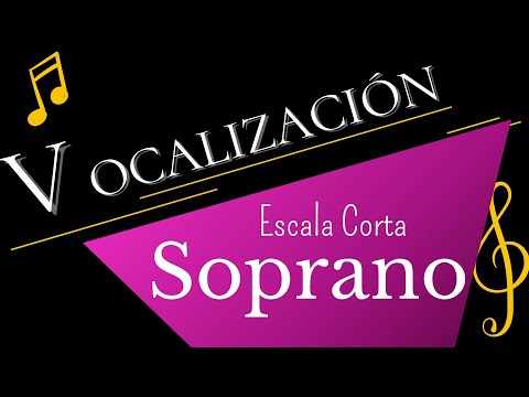Vocalización Soprano - Escala Corta