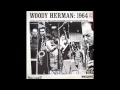 Woody Herman - My Wish
