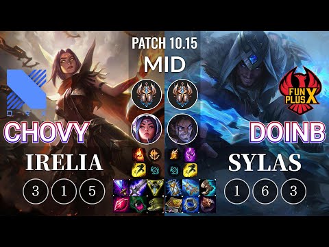 DRX Chovy Irelia vs FPX Doinb Sylas Mid - KR Patch 10.15