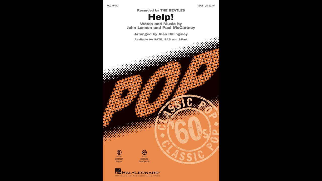 Help! (SAB Choir) - Arranged by Alan Billingsley