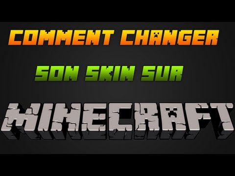 comment appliquer skin minecraft