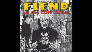 Alien Sex Fiend - Hurricane Fighter Dub  1989