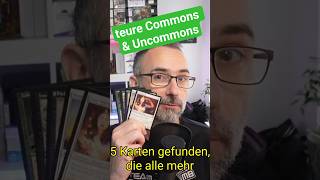 5 teure Uncommons & Commons - gefunden beim Aufräumen! | Magic: The Gathering