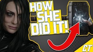 How Hela BROKE Mjolnir in THOR: RAGNAROK!