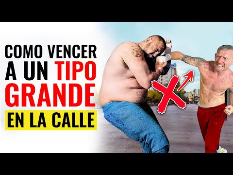 COMO VENCER A UN TIPO MAS GRANDE, GORDO Y FUERTE EN LA CALLE