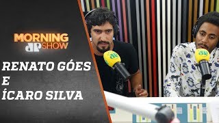 Renato Góes e Ícaro Silva – Morning Show – 02/10/18