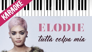 Elodie | Tutta Colpa Mia | Sanremo 2017 | Karaoke Piano Con Testo